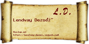 Lendvay Dezső névjegykártya